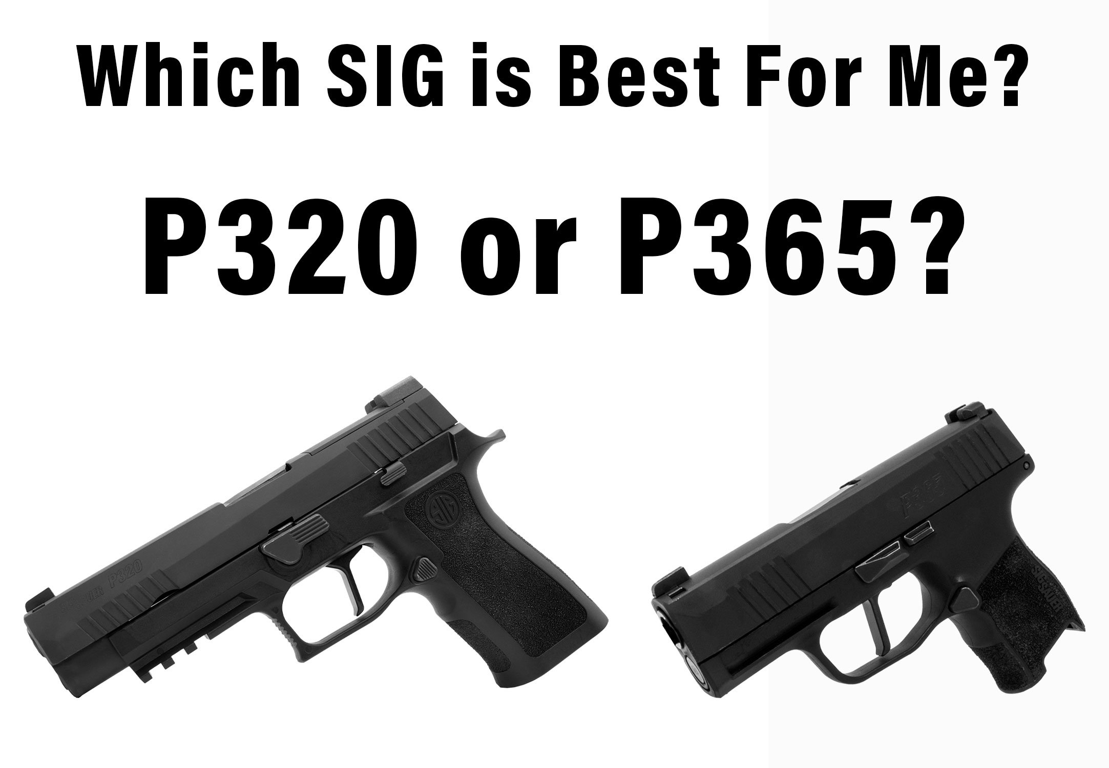 P320 vs P365